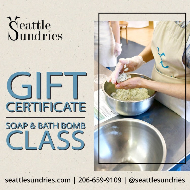 Gift Certificate: Soap & Bath Fizzy Class - Seattle Sundries - Gift Card 